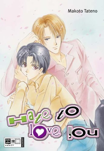 Hate to love you Manga