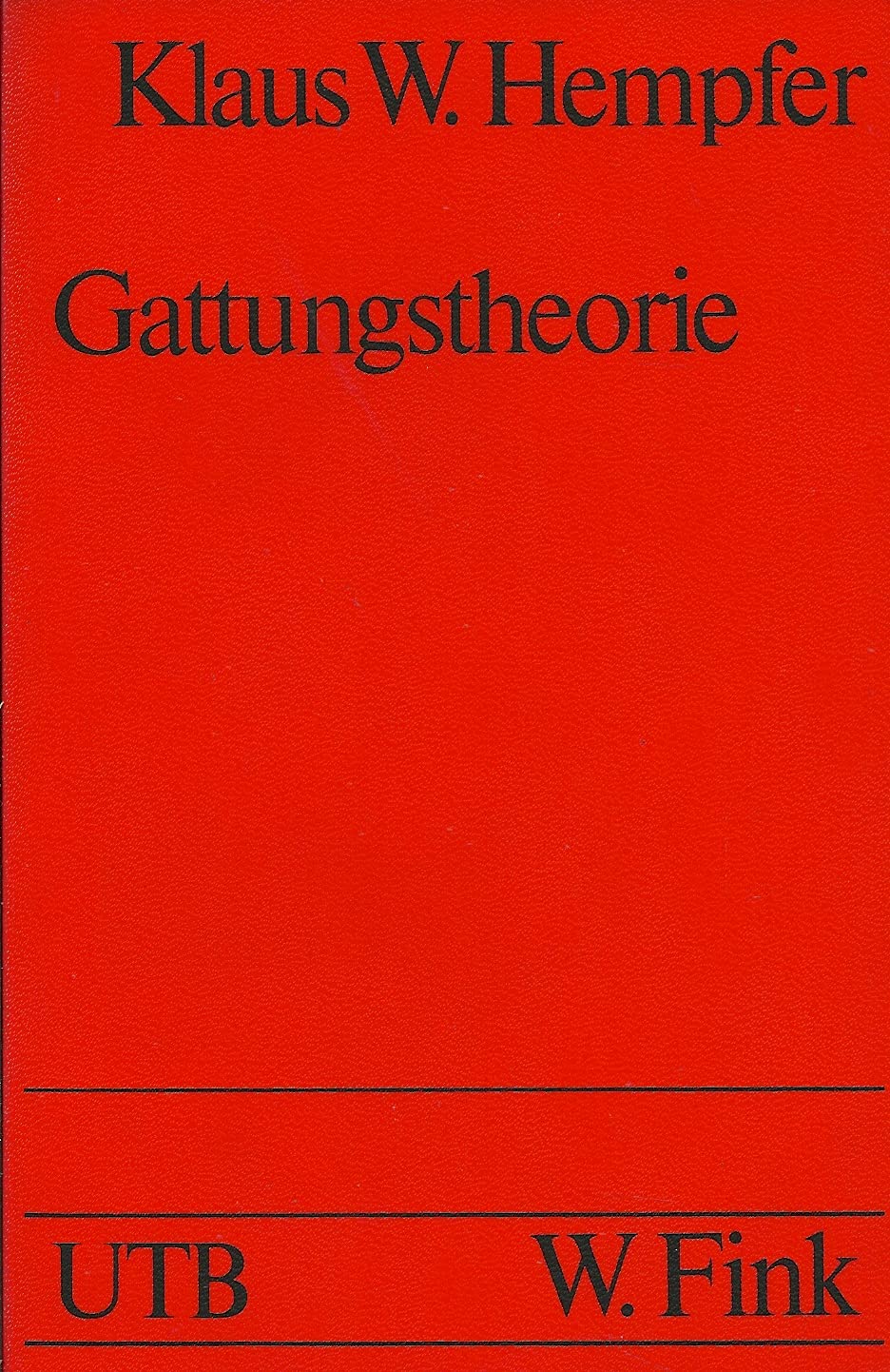 Gattungstheorie: Information und Synthese (UTB S (Small-Format): Uni-Taschenbücher) Natural Sciences