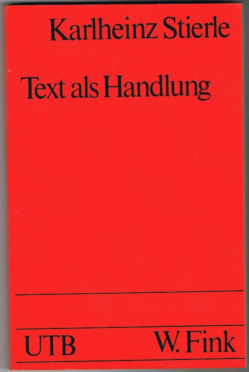 Text als Handlung: Zur systematischen Literaturwissenschaft (UTB S (Small-Format): Uni-Taschenbücher) Film, Art & Culture