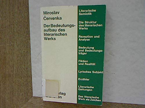 Der Bedeutungsaufbau des literarischen Werkes (Theorie und Geschichte der Literatur und der Schönen Künste: Texte und Abhandlungen) Books