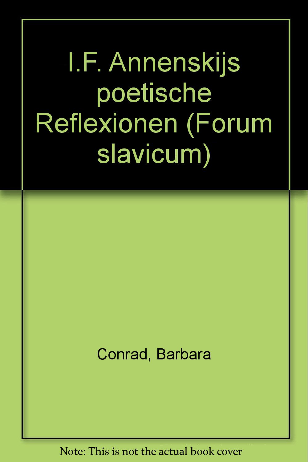 I.F. Annenskijs poetische Reflexionen (Forum Slavicum) Books