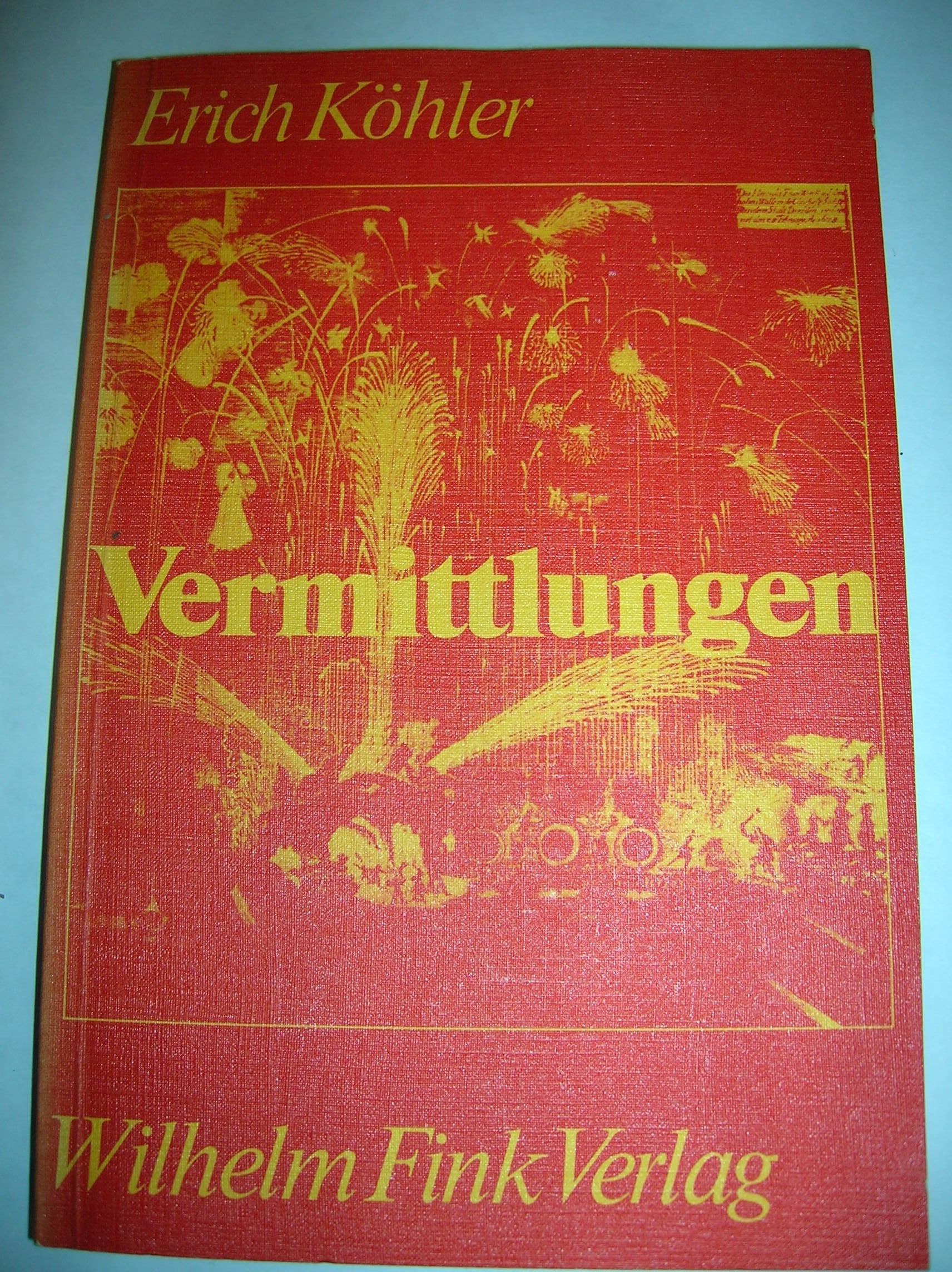 Vermittlungen: Romanistische Beiträge zu einer historisch-soziologischen Literaturwissenschaft Books
