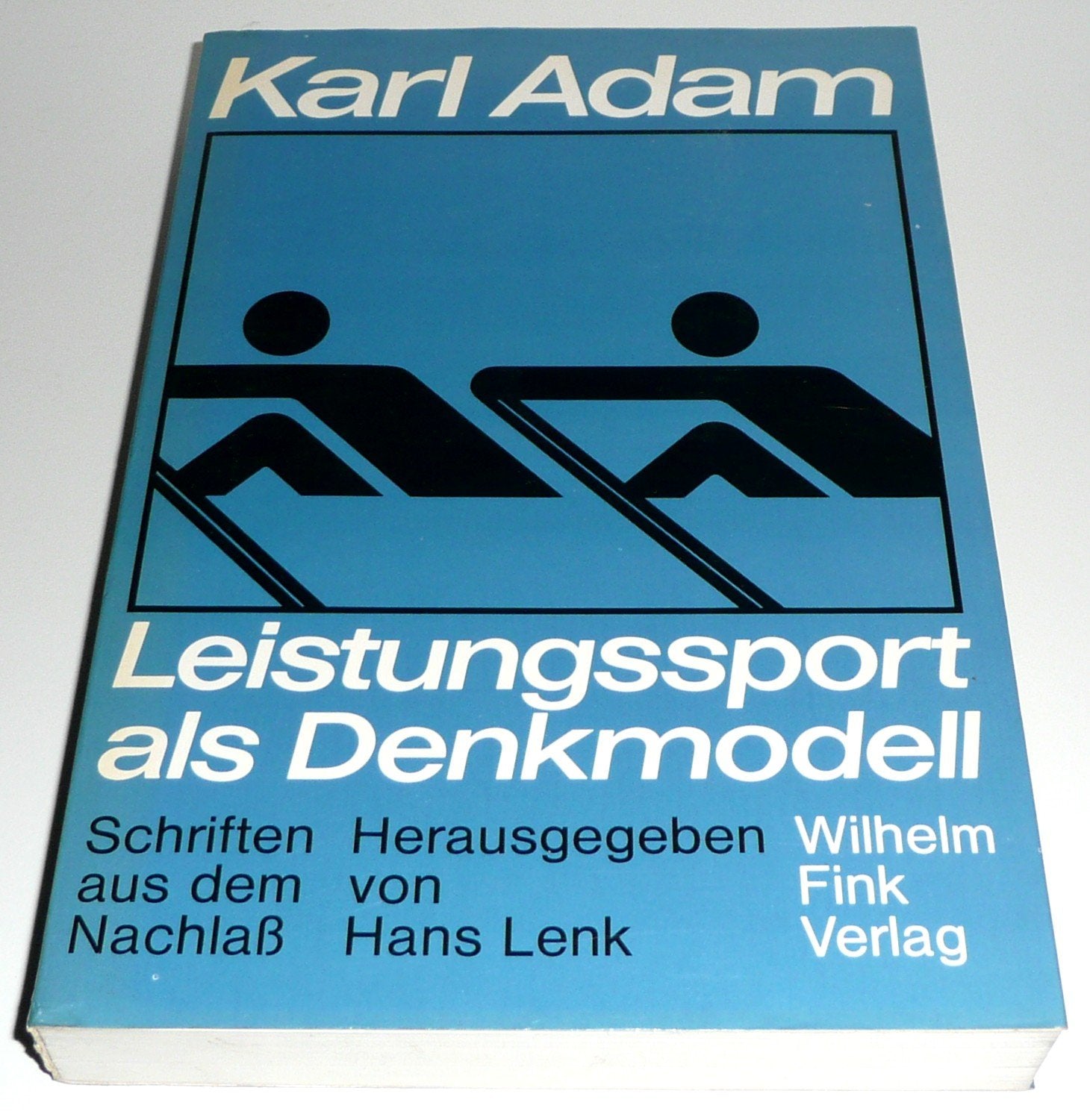 Leistungssport als Denkmodell: Schriften aus dem Nachlass Leisure & Fun