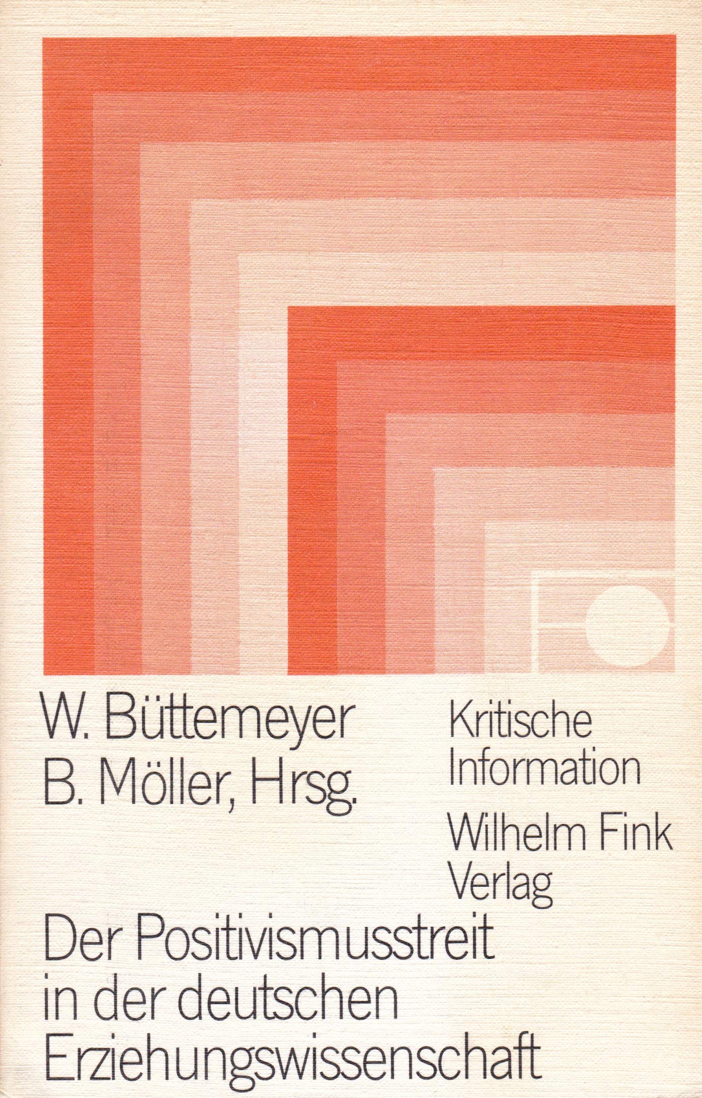Der Positivismusstreit in der deutschen Erziehungswissenschaft. (=Kritische Information, Band 77). book