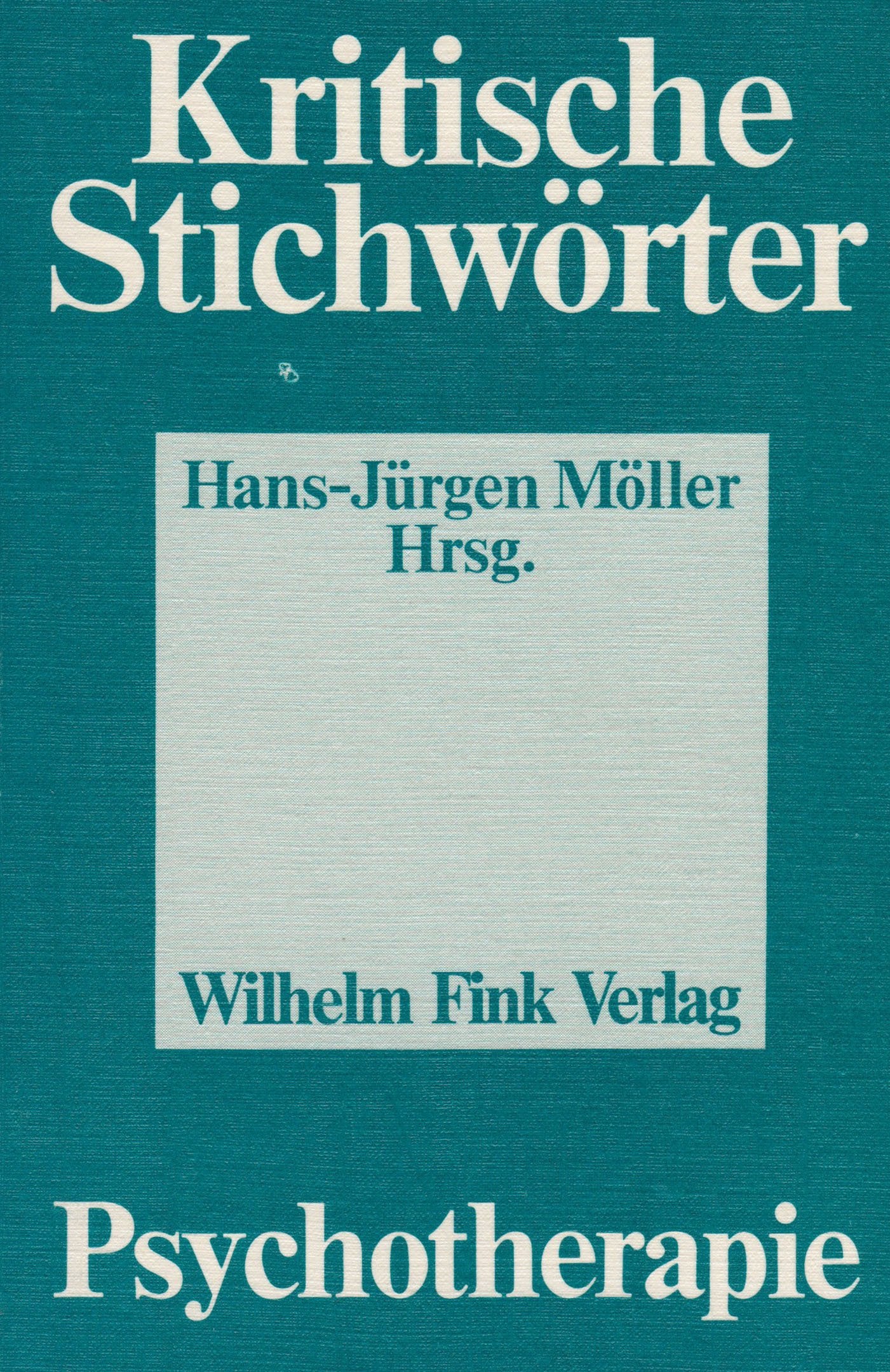 Kritische Stichwörter zur Psychotherapie Self-help
