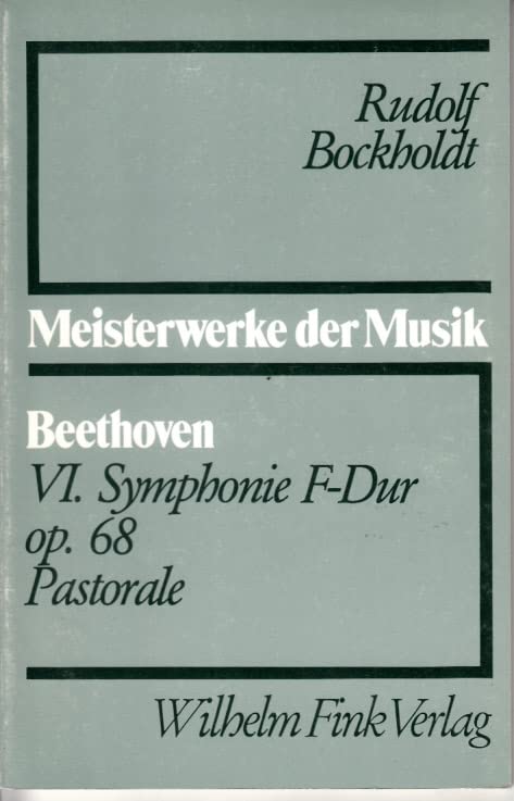 Ludwig van Beethoven - VI. Symphonie F-Dur, op. 68 (Pastorale) (Meisterwerke der Musik) Arts & Music
