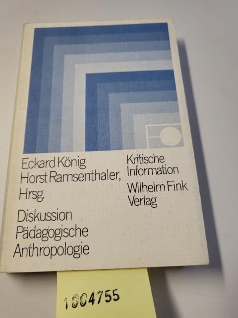 Diskussion Pädagogische Anthropologie (Kritische Information) Books