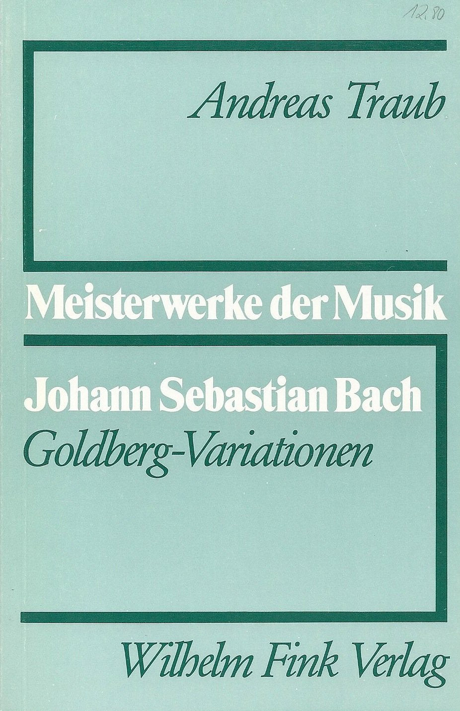 Johann Sebastian Bach - Goldberg-Variationen BWV 988 (Meisterwerke der Musik) Arts & Music