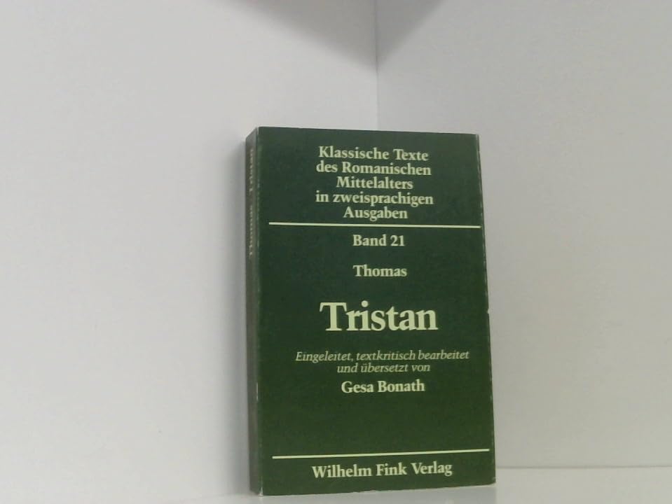 Tristan (Klassische Texte des Romanischen Mittelalters in zweisprachigen Ausgaben) Contemporary literature