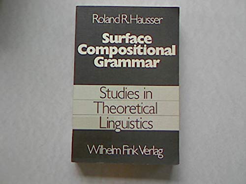 Surface Compositional Grammar (Studien zur Theoretischen Linguistik) Books