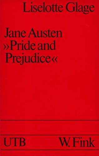 Jane Austen: "Pride and Prejudice": Text und Geschichte (UTB S (Small-Format): Uni-Taschenbücher) Foreign Languages ​​& Dictionaries