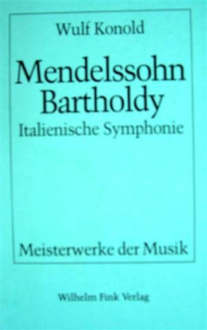 Felix Mendelssohn-Bartholdy - Symphonie Nr. 4 A-Dur op.90 "Die Italienische" (Meisterwerke der Musik) Arts & Music