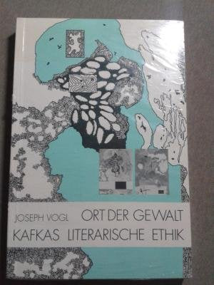 Ort der Gewalt: Kafkas literarische Ethik (Münchener Germanistische Beiträge) Philosophy