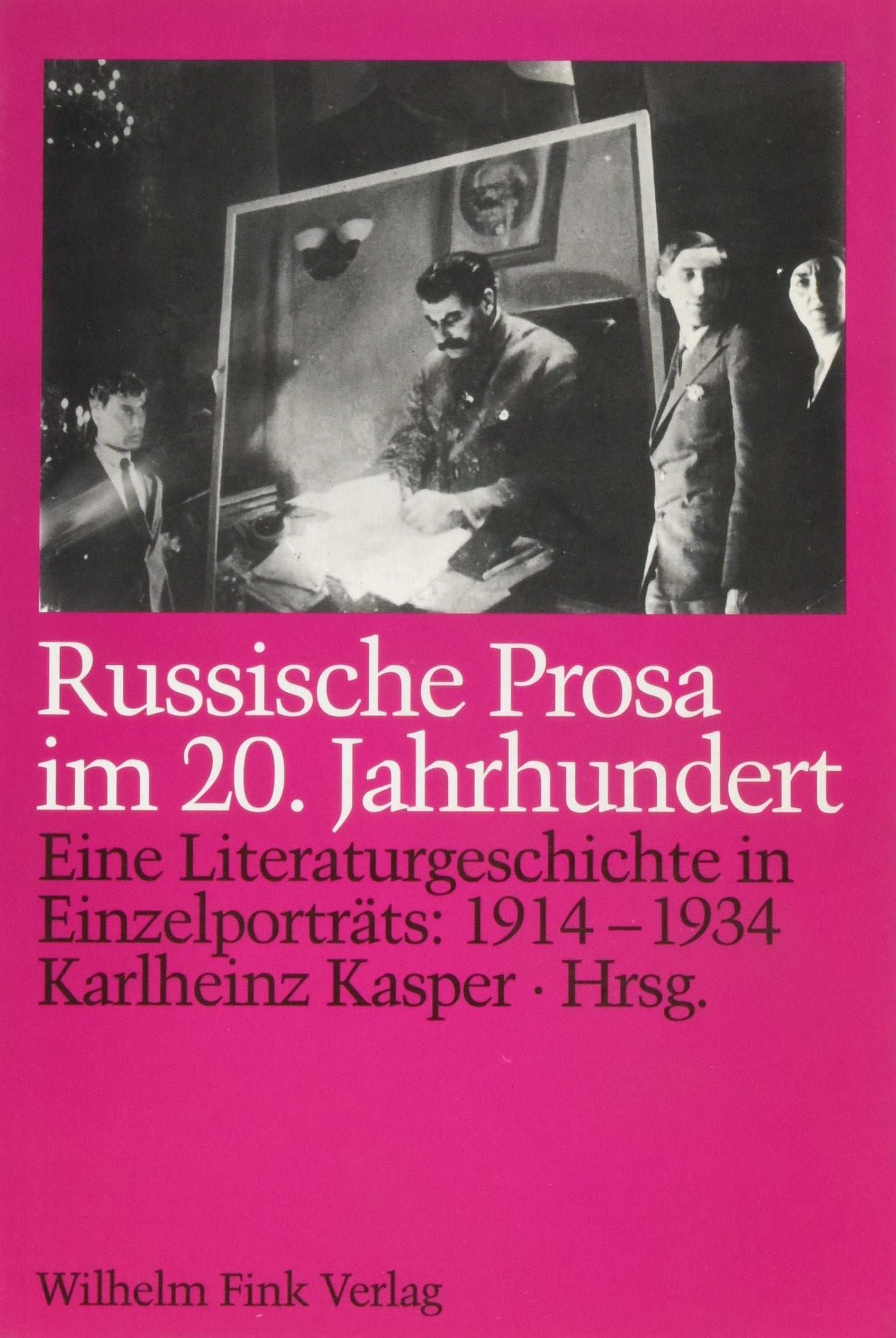 Russische Prosa im 20. Jahrhundert: Die Literaturgeschichte in Einzelportraits (1914-1934) Contemporary literature