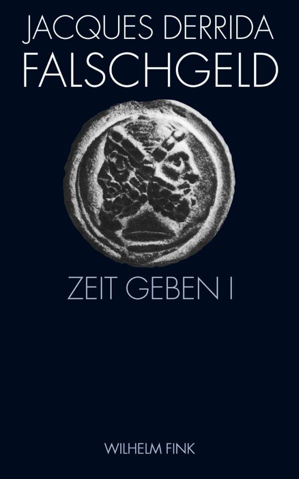 Falschgeld: Falschgeld. Zeit geben I Philosophy