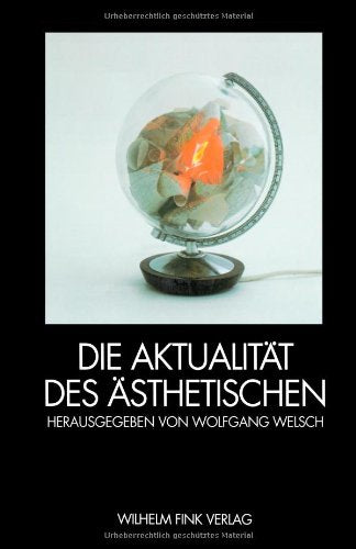 Die Aktualität des Ästhetischen Film, Art & Culture