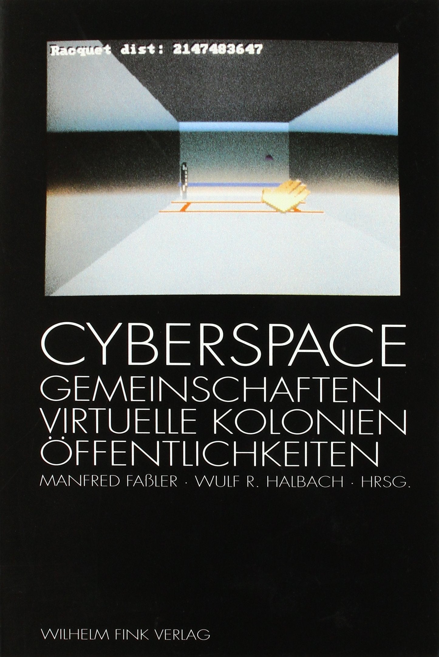 Cyberspace. Gemeinschaften, Virtuelle Kolonien, Öffentlichkeiten Law