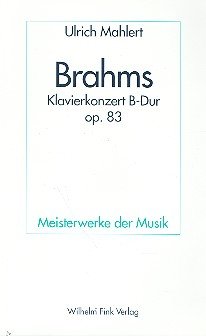 Johannes Brahms - Klavierkonzert B-Dur op. 83 (Meisterwerke der Musik) Arts & Music