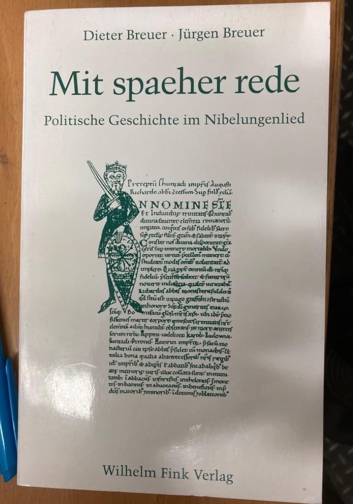 Mit spaeher rede. Politische Geschichte im Nibelungenlied Poetry