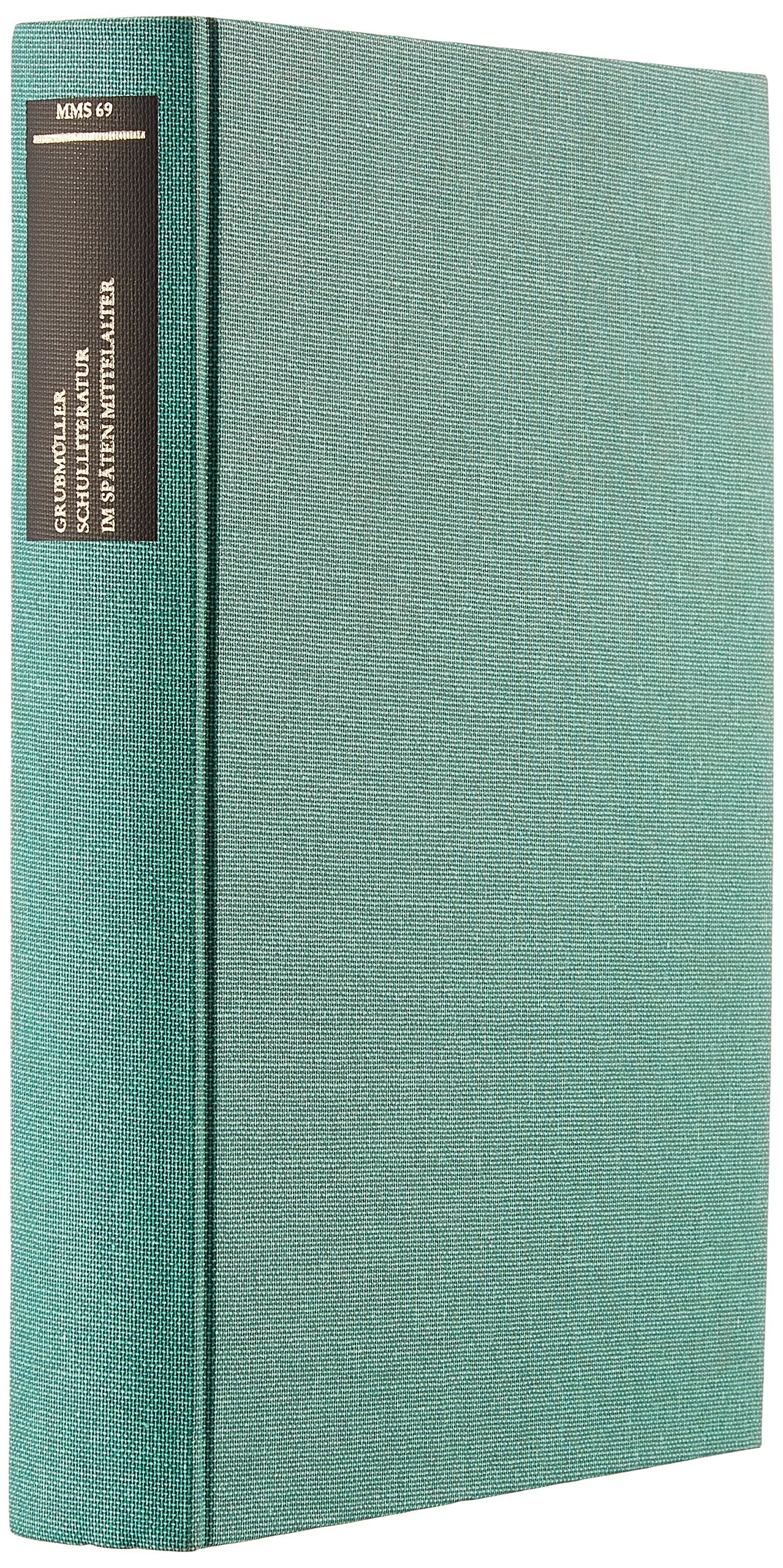 Schulliteratur im späten Mittelalter (Münstersche Mittelalter-Schriften) Study Guides