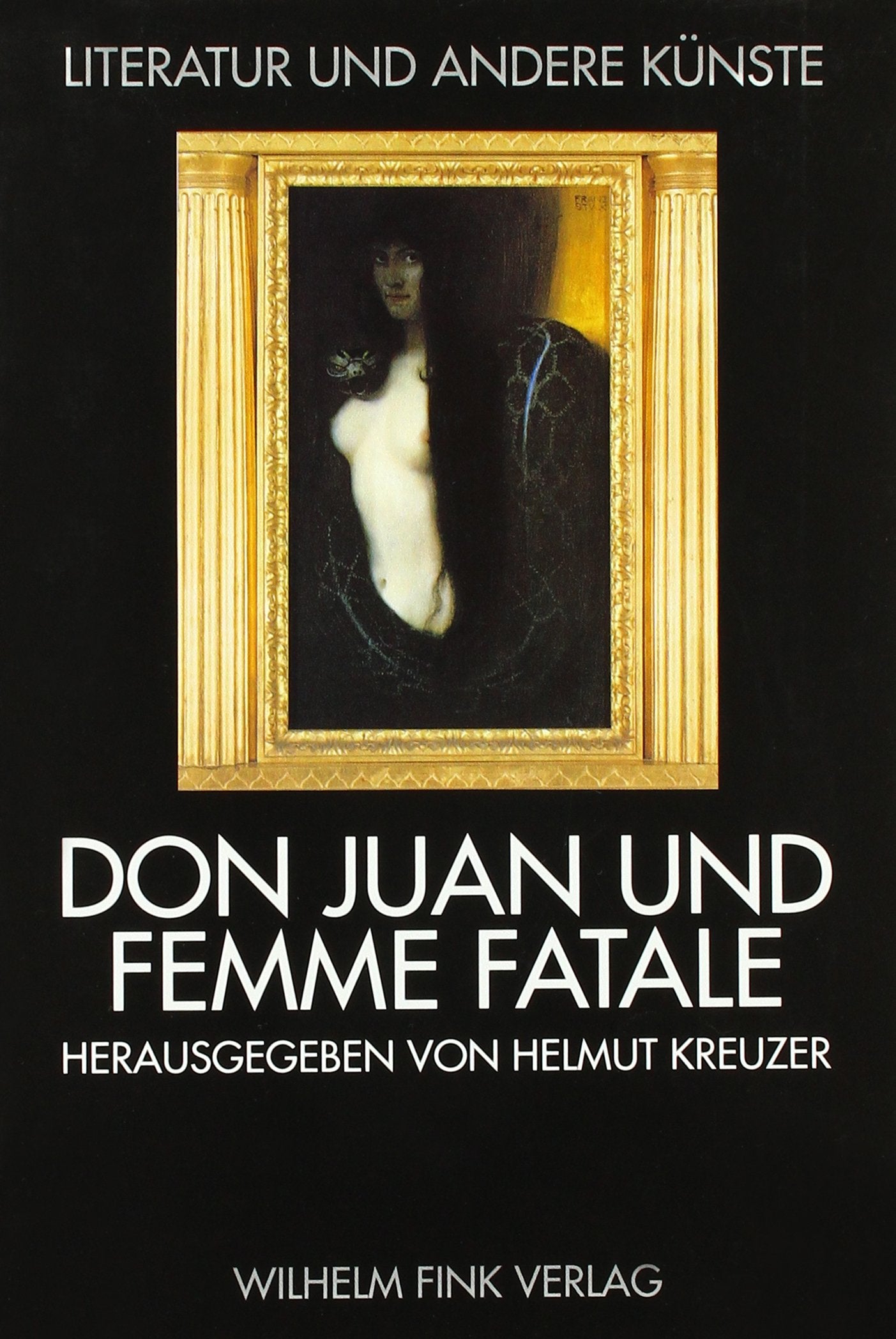 Don Juan und Femme fatale (Literatur und andere Künste) Social Sciences