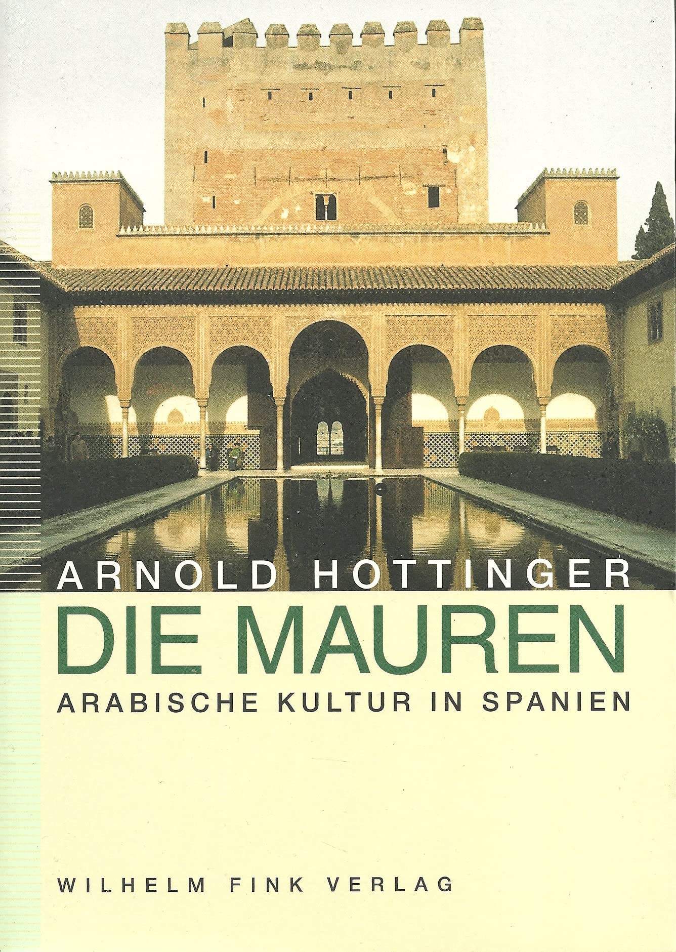 Die Mauren: Arabische Kultur in Spanien Politics & History