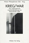 Krieg /War: Eine philosophische Auseinandersetzung aus feministischer Sicht Philosophy