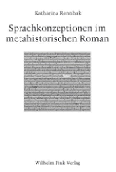 Sprachkonzeptionen im metahistorischen Roman Philosophy