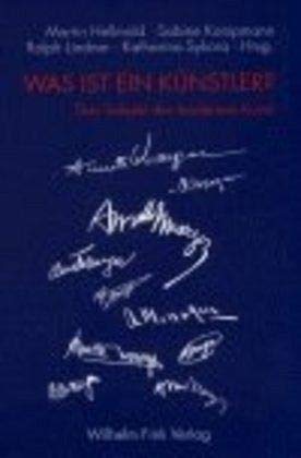 Was ist ein Künstler? Das Subjekt der modernen Kunst Philosophy