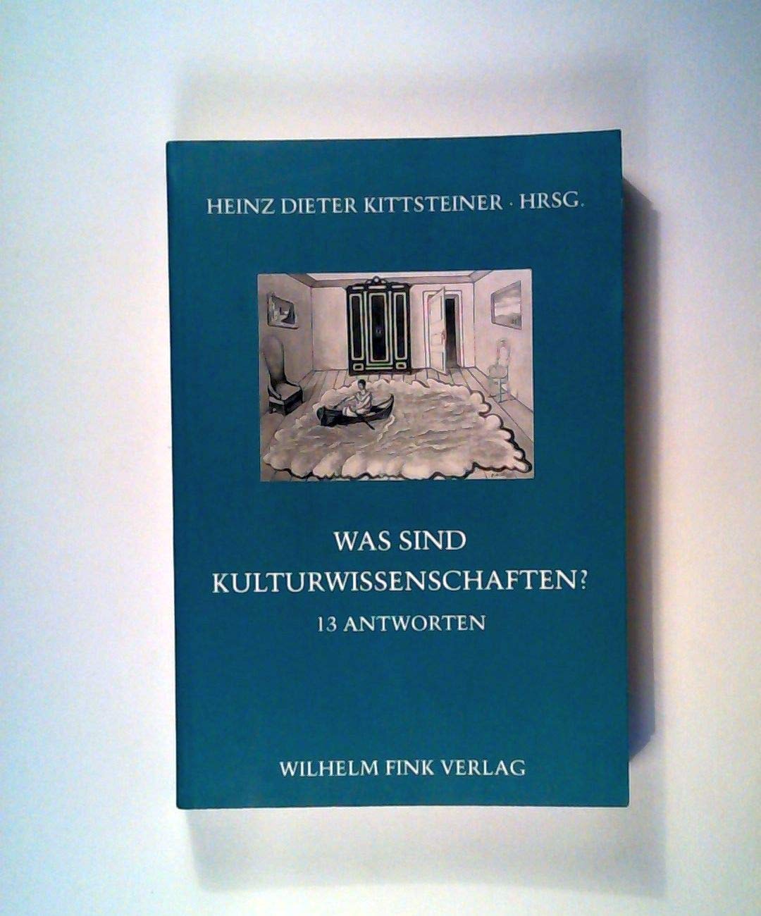 Was sind Kulturwissenschaften? - 13 Antworten Books