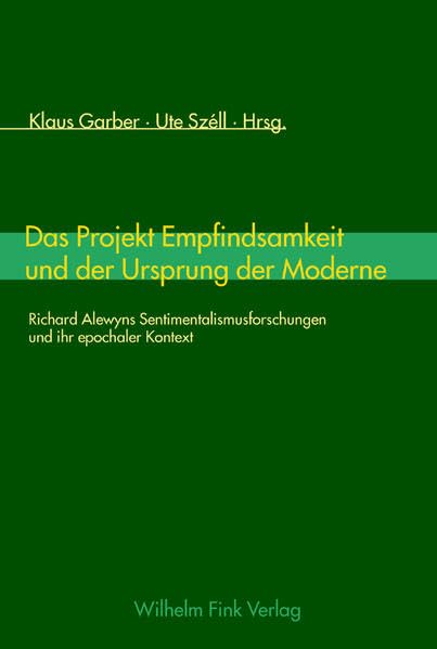 Das Projekt Empfindsamkeit und der Ursprung der Moderne Books