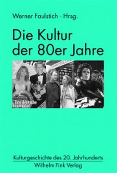 Die Kultur der 80er Jahre Media & Communication