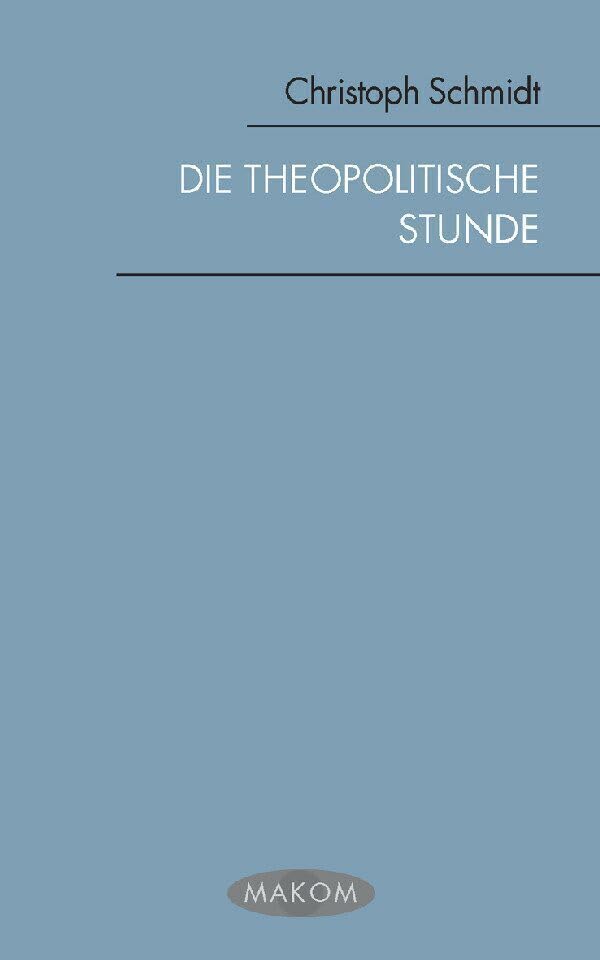 Product Image: Die theopolitische Stunde