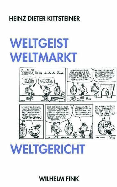 Weltgeist, Weltmarkt, Weltgericht Law