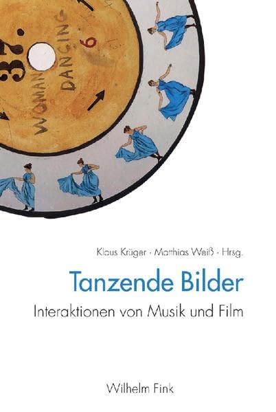Tanzende Bilder: Interaktionen von Musik und Film Media & Communication