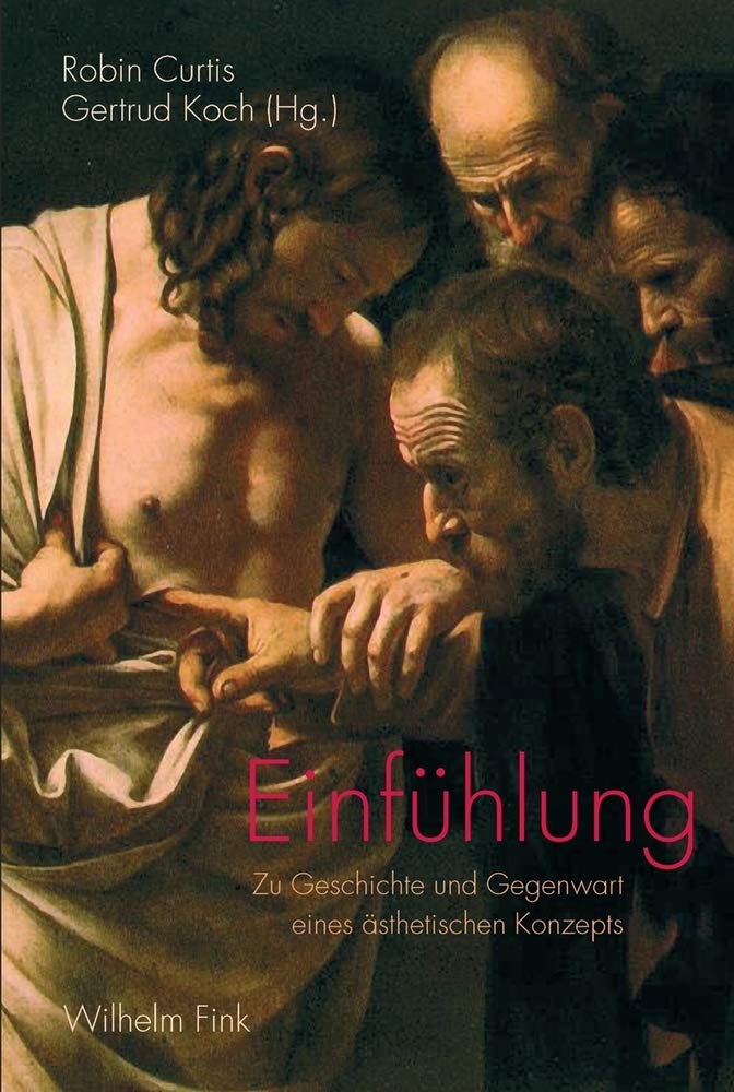 Einfühlung. Zu Geschichte und Gegenwart eines ästhetischen Konzepts Law
