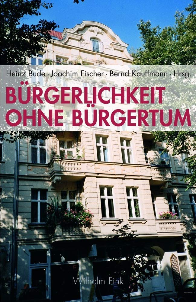 Bürgerlichkeit ohne Bürgertum Law