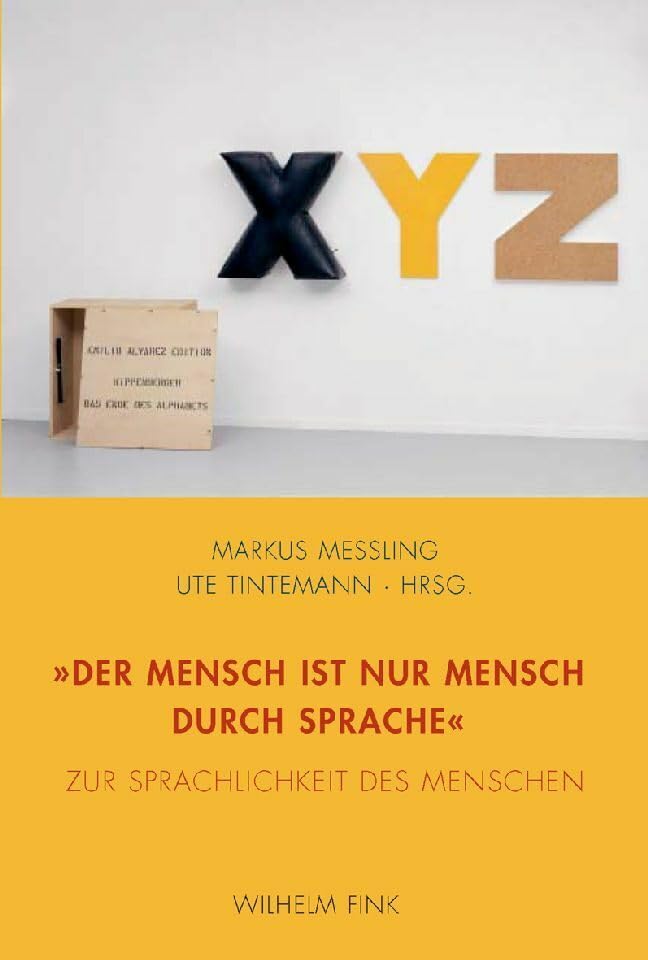 "Der Mensch ist nur Mensch durch Sprache" Philosophy