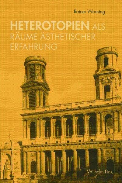 Heterotopien als Räume ästhetischer Erfahrung Philosophy