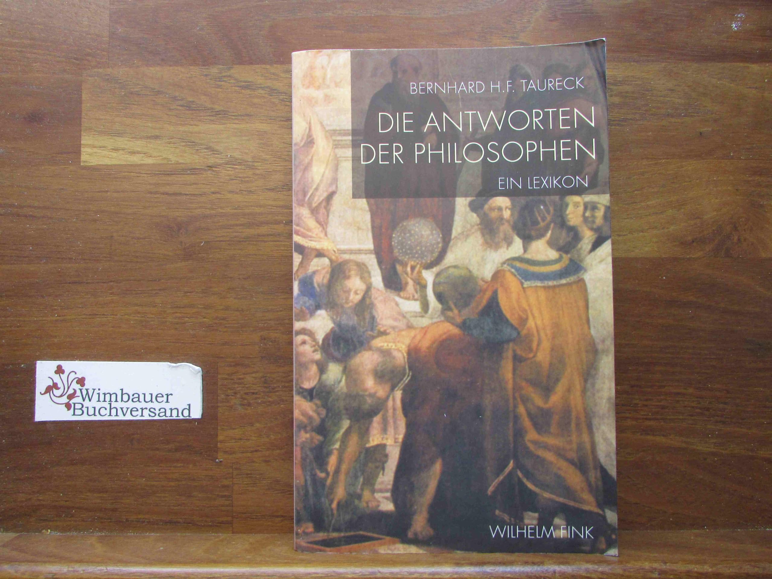 Die Antworten der Philosophen: Ein Lexikon Philosophy