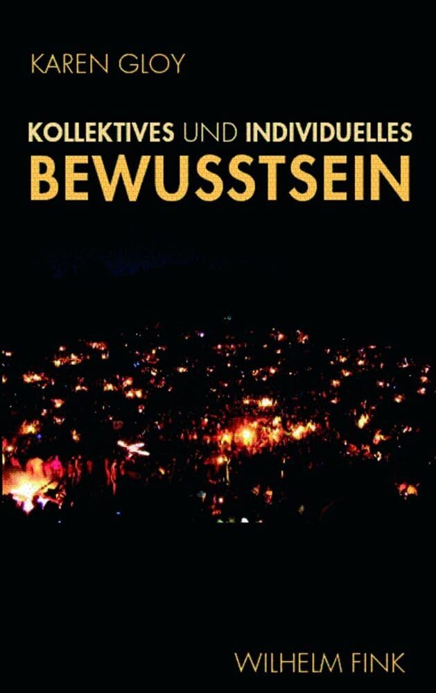 Kollektives und individuelles Bewusstsein Philosophy