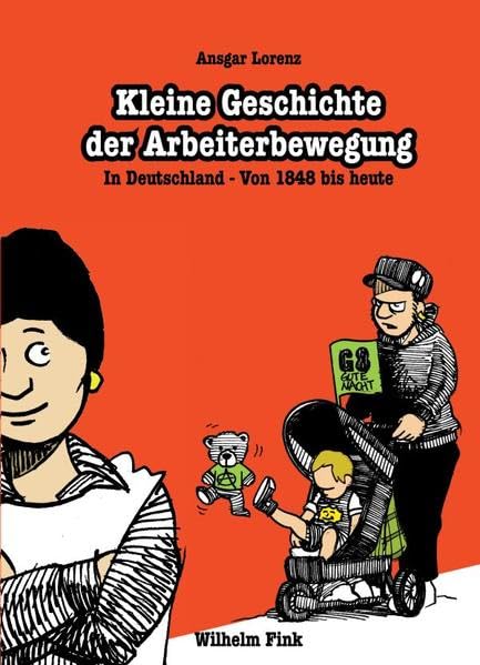 Kleine Geschichte der Arbeiterbewegung: In Deutschland - von 1848 bis heute Books