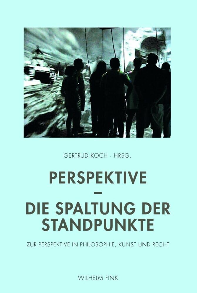 Perspektive – Die Spaltung der Standpunkte Philosophy