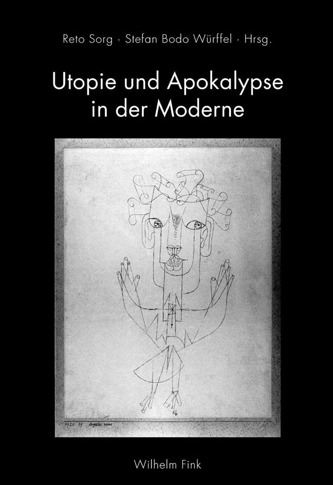 Utopie und Apokalypse in der Moderne Contemporary literature