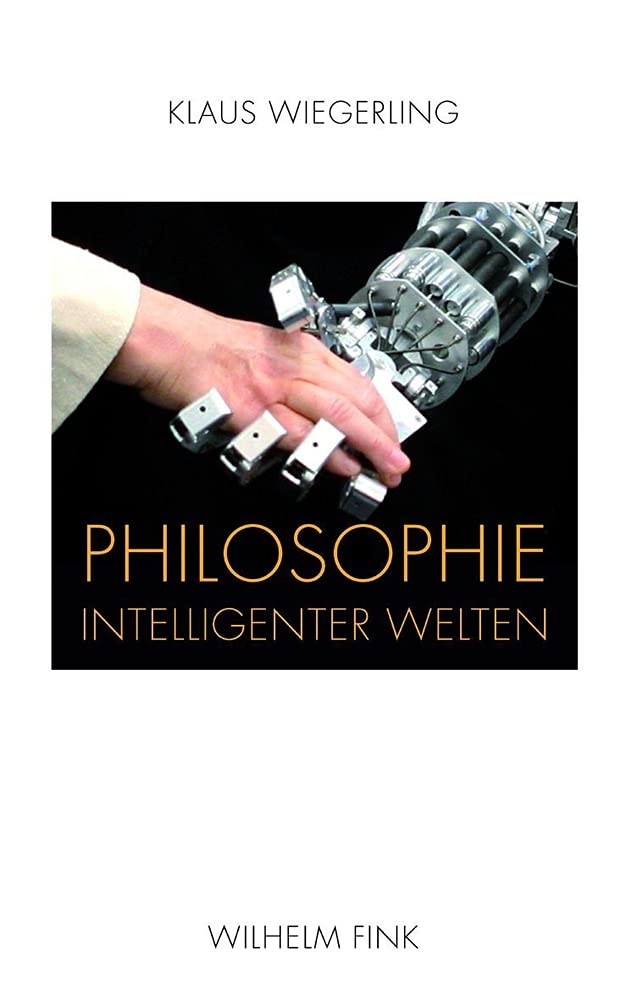 Philosophie intelligenter Welten Philosophy