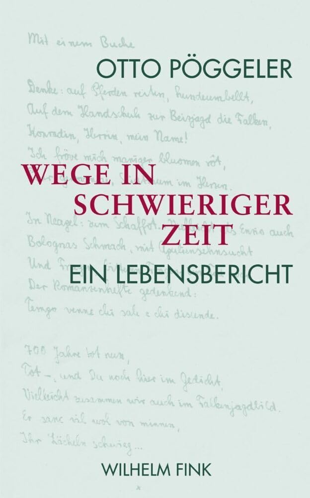 Wege in schwieriger Zeit. Ein Lebensbericht Contemporary literature