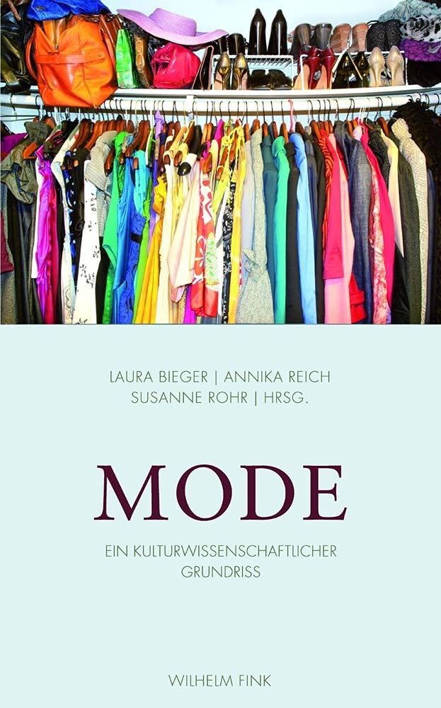 Mode . Ein kulturwissenschaftlicher Grundriss Books