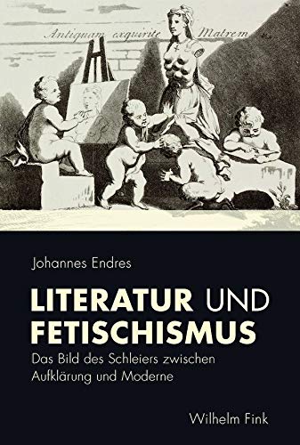 Literatur und Fetischismus Contemporary literature