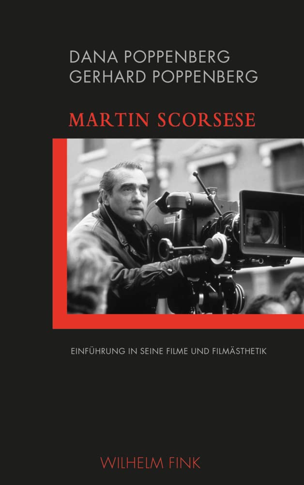 Martin Scorsese: Einführung in seine Filme und Filmästhetik (directed by) Art & Literature