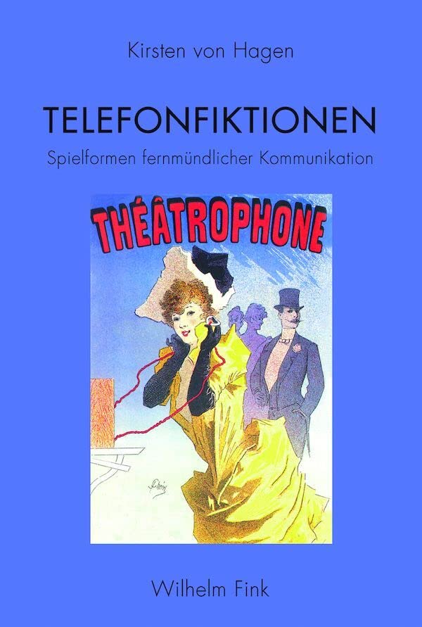 Telefonfiktionen. Spielformen fernmündlicher Kommunikation Drama